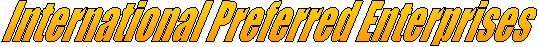 International Preferred Enterprises